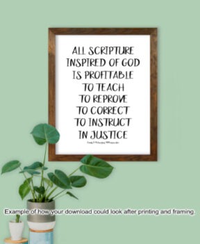 2 Timothy 3:16, Printable Wall Art - FREE Digital Download - Two Sizes - Suitable for Framing