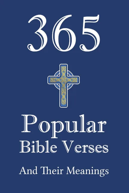 A New Book" 365 Popular Bible Verses and Their Meanings