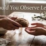Should You Observe Lent