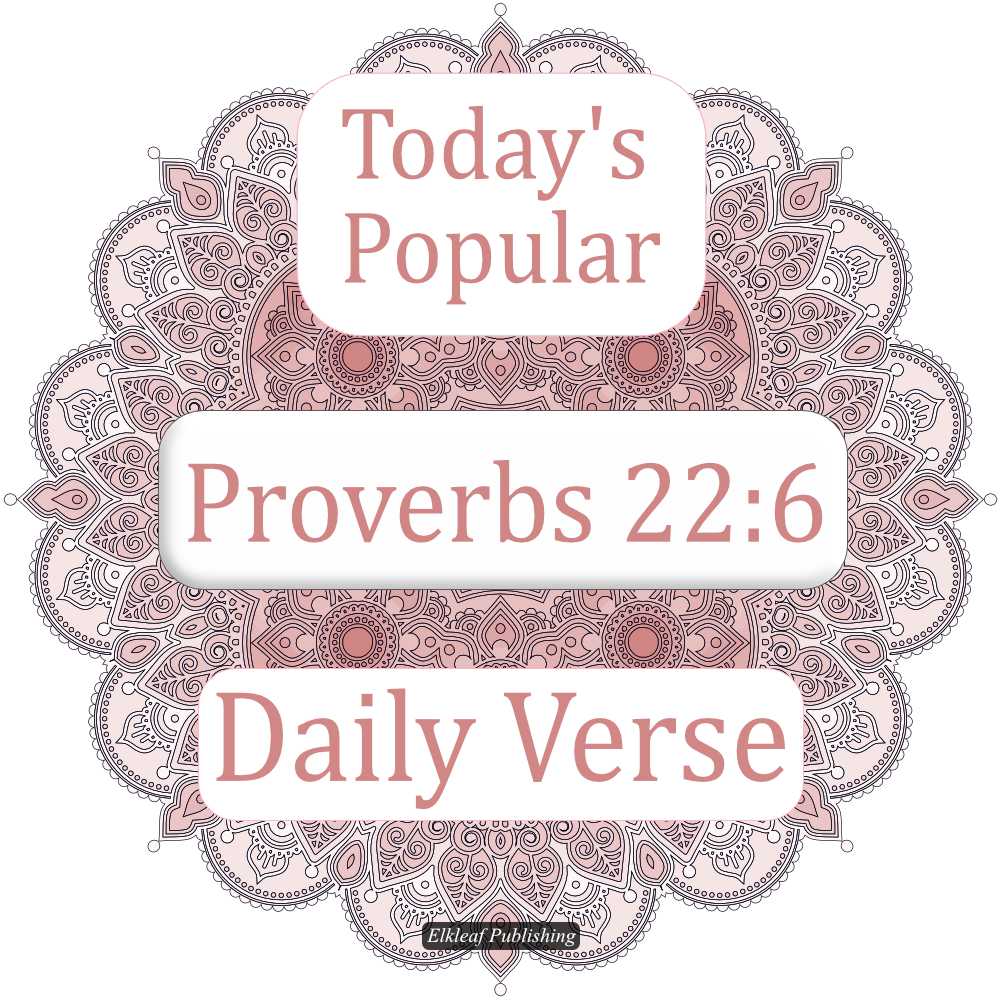 Proverbs 22:6