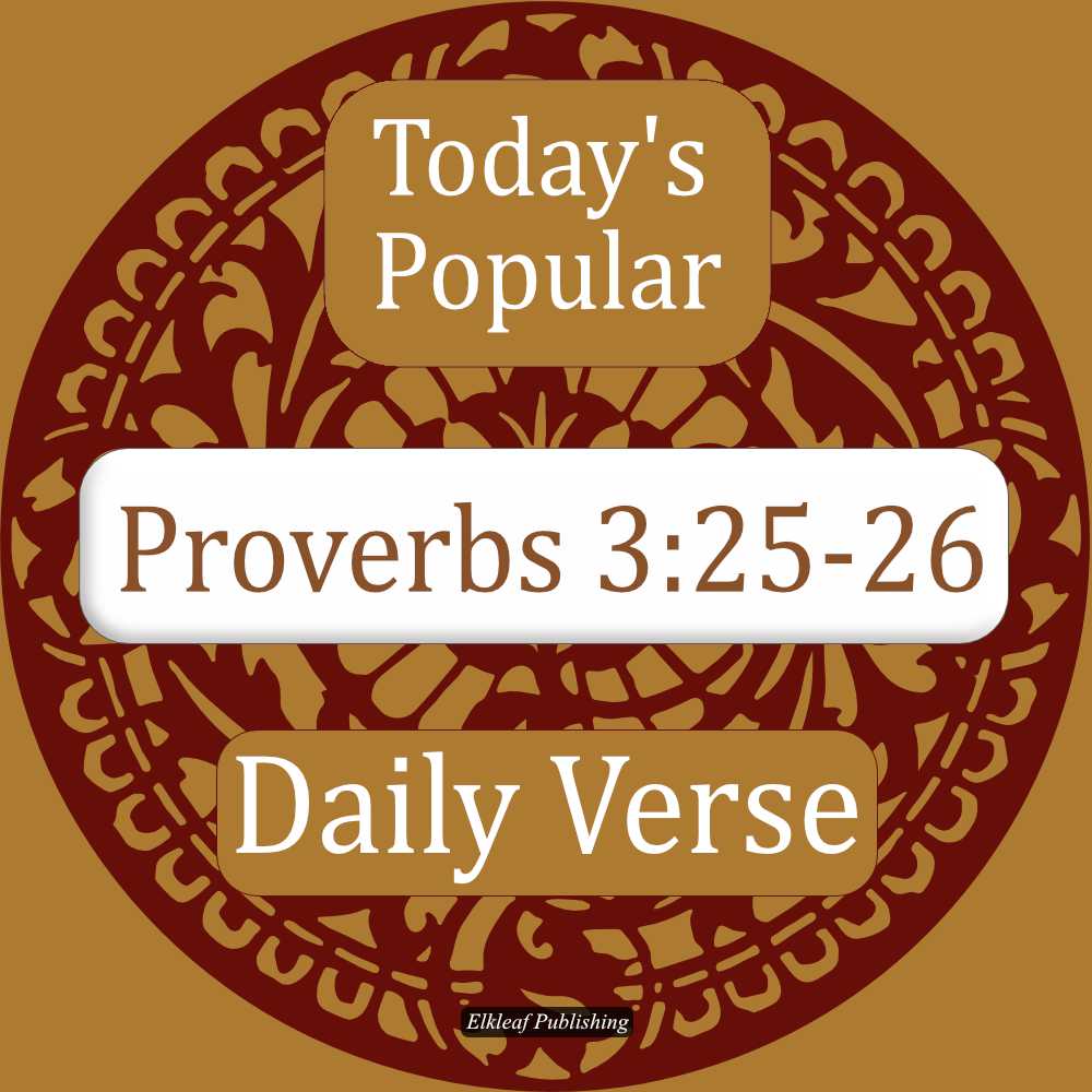 Proverbs 3:25-26