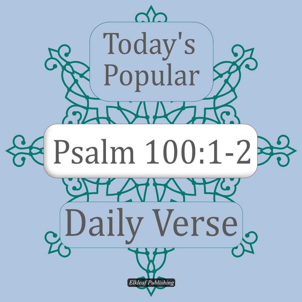 Psalm 100:1-2