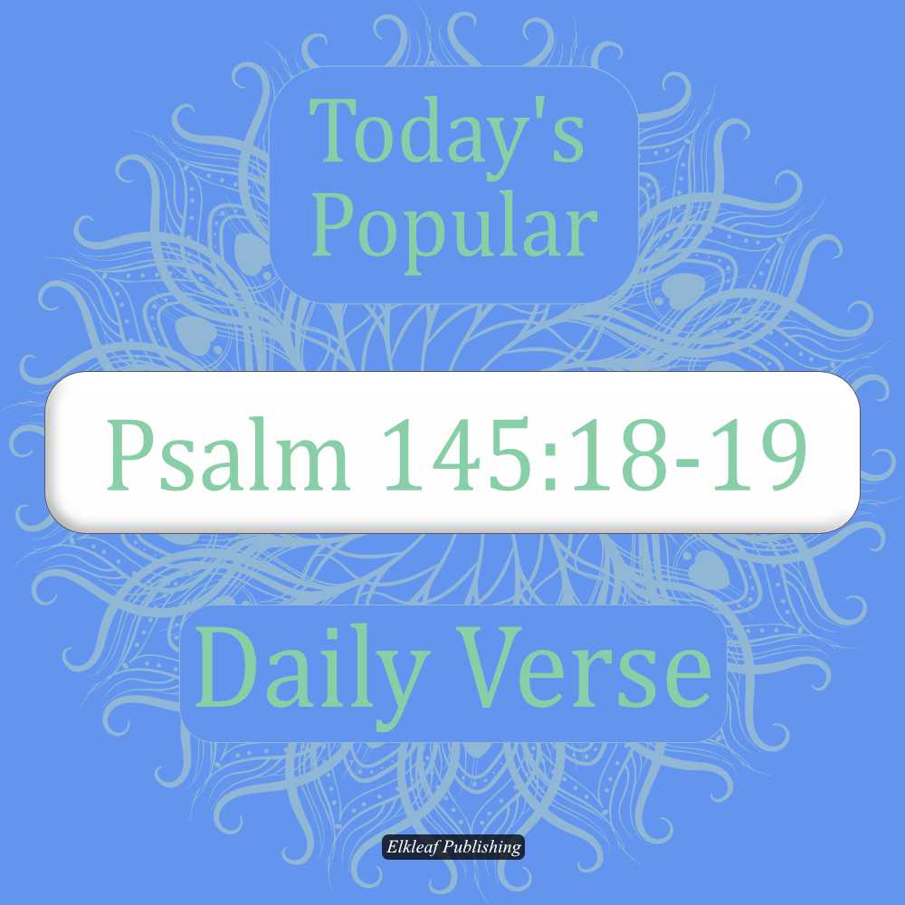 Psalm 145:18-19