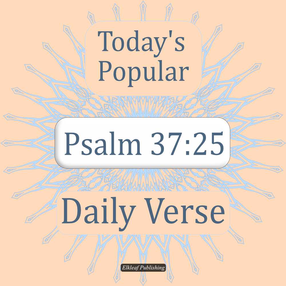 Psalm 37:25